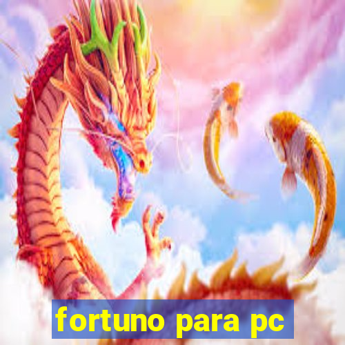 fortuno para pc